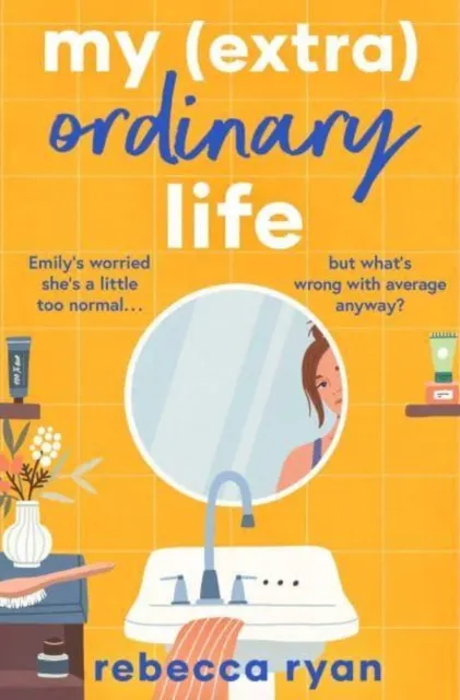 Rebecca Ryan My (extra)Ordinary Life