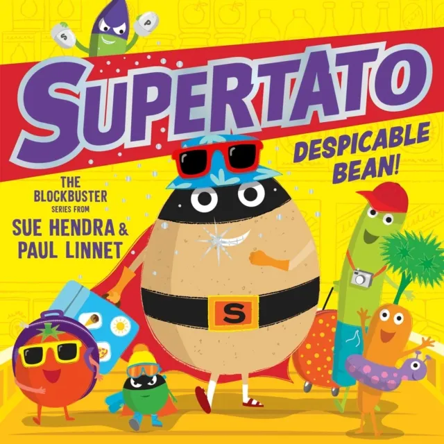 Sue Hendra Supertato: Despicable Bean! Volume 15