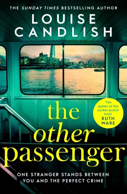 Louise Candlish The Other Passenger