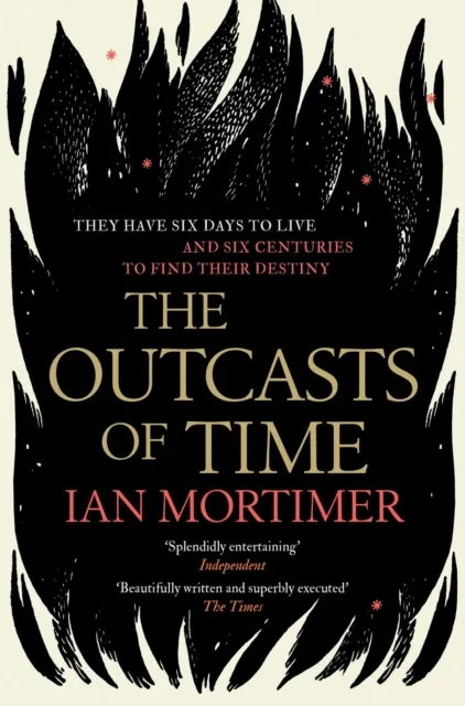 Ian Mortimer The Outcasts of Time