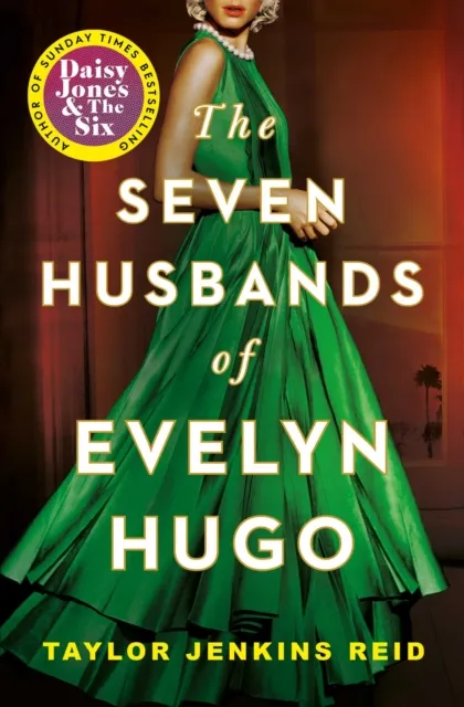 Taylor Jenkins Reid The Seven Husbands of Evelyn Hugo