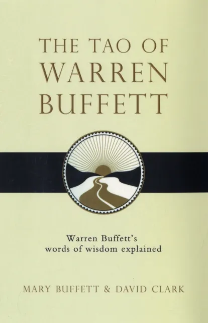 Mary Buffett The Tao of Warren Buffett
