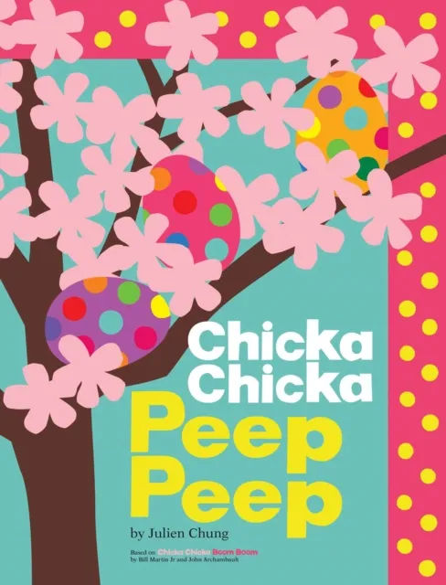 Simon & Schuster Chicka Chicka Peep Peep