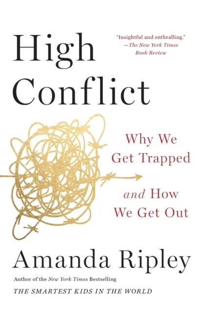 Amanda Ripley High Conflict Paperback Book Multicolor