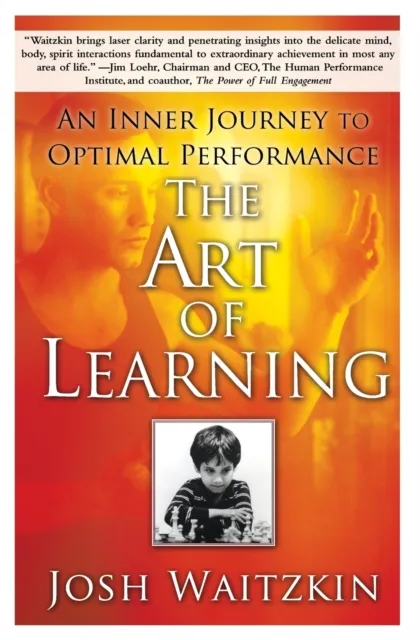 Simon & Schuster The Art Of Learning : An Inner Journey To Optimal Performance