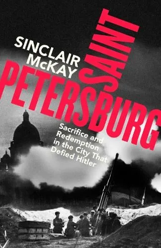 Sinclair McKay Saint Petersburg