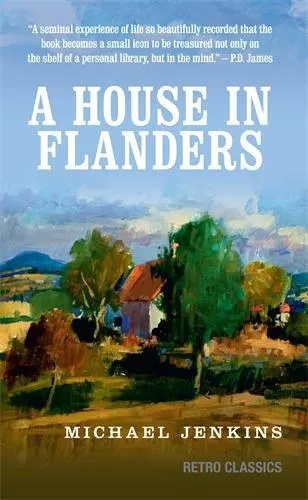 Sir Michael Jenkins A House in Flanders