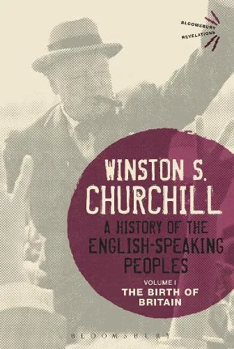 Sir Sir Winston S. Churchill A History of the English-Speaking Peoples Volume I