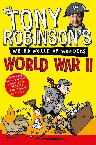 Sir Tony Robinson World War II