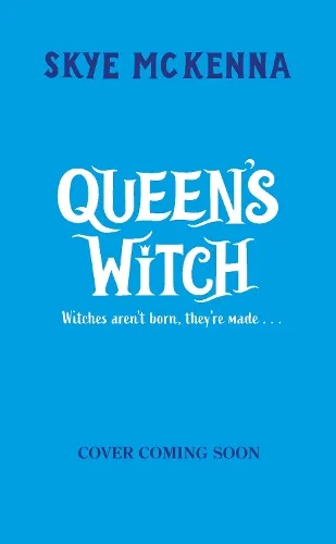 Skye McKenna Hedgewitch: Queen's Witch