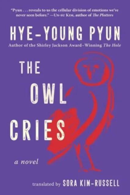 Skyhorse Publishing The Owl Cries : A Novel