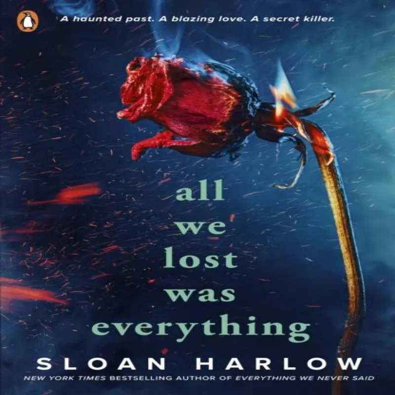 Sloan Harlow All We Lost Was Everything Paperback Book Multicolor