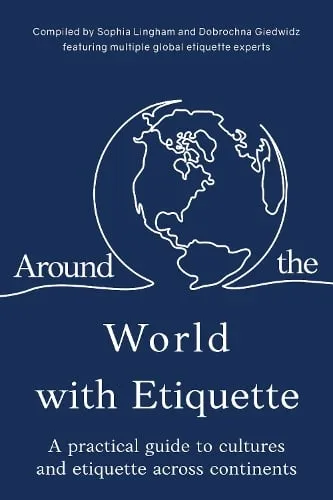 Sophia Lingham Around the World with Etiquette