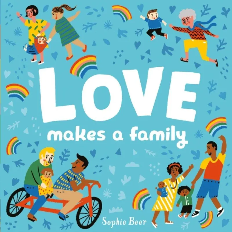 Sophie Beer Love Makes a Family