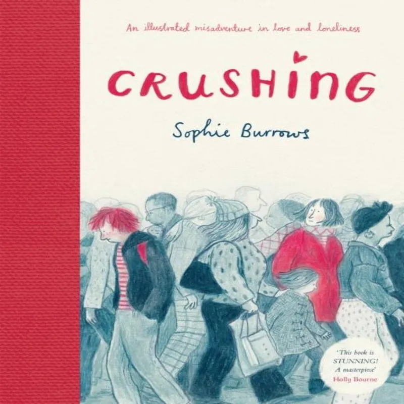 Sophie Burrows Crushing Hardback Book Multicolor