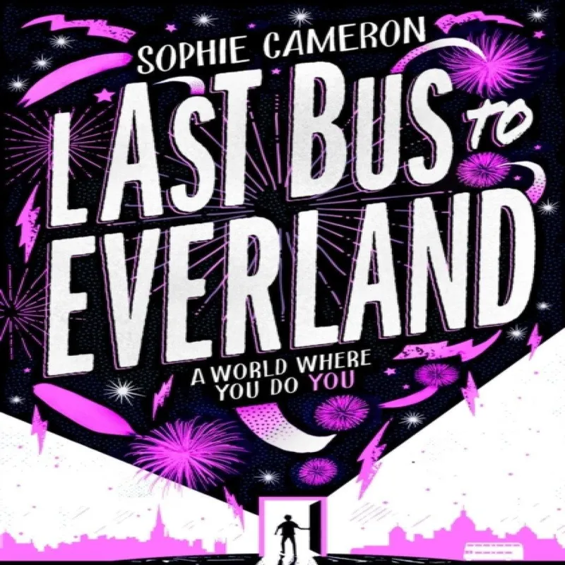 Sophie Cameron Last Bus to Everland
