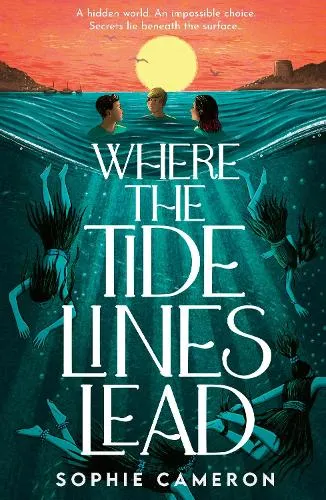 Sophie Cameron Where the Tide Lines Lead