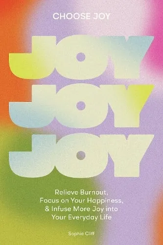 Sophie Cliff Choose Joy