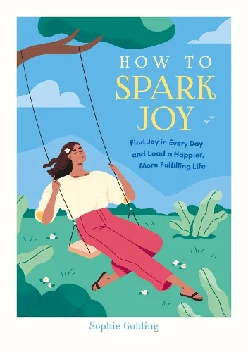 Sophie Golding How to Spark Joy