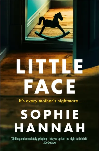 Sophie Hannah Little Face