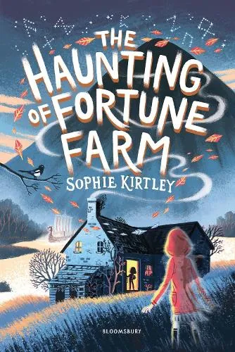 Sophie Kirtley The Haunting of Fortune Farm