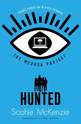 Sophie McKenzie The Medusa Project: Hunted Volume 4
