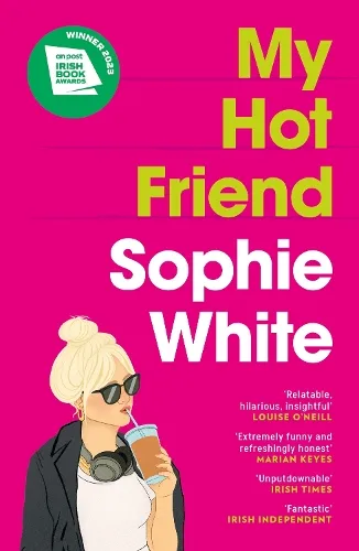 Sophie White My Hot Friend