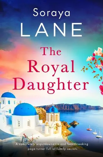 Soraya Lane The Royal Daughter