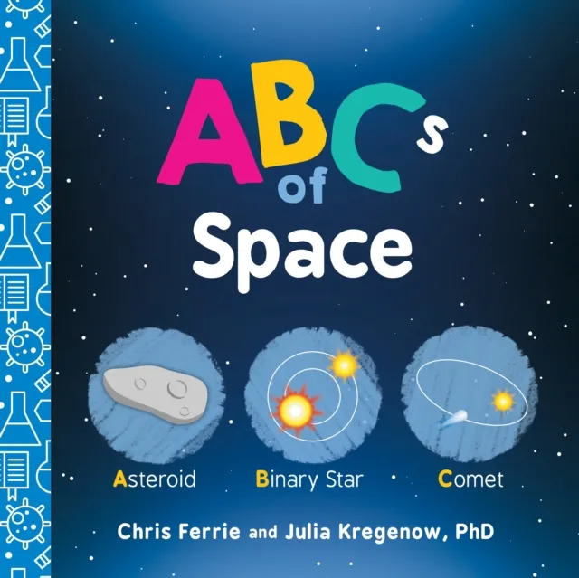 Chris Ferrie ABCs of Space Board book Book Multicolor