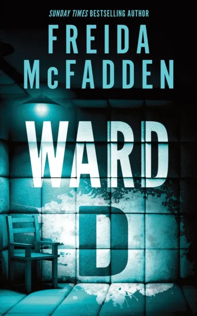 Freida McFadden Ward D