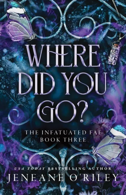 Jeneane O'Riley Where Did You Go? : The Thrilling Enemies to Lovers Romance Set in Multicolor