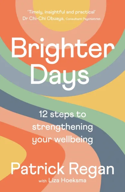 Spck Publishing Brighter Days : 12 Steps To Strengthening Your Wellbeing