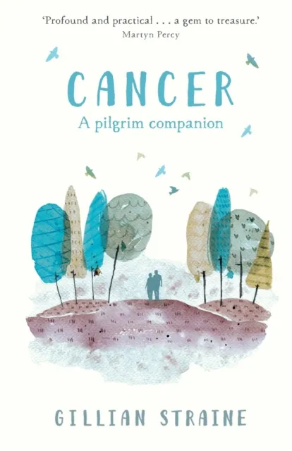 Spck Publishing Cancer: A Pilgrim Companion