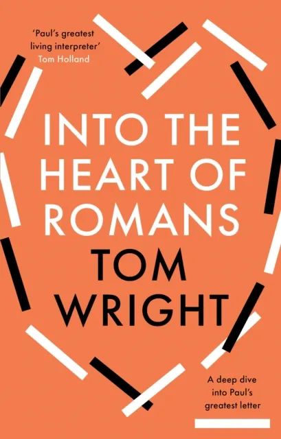 Spck Publishing Into The Heart Of Romans : A Deep Dive Into Paul'S Greatest Letter