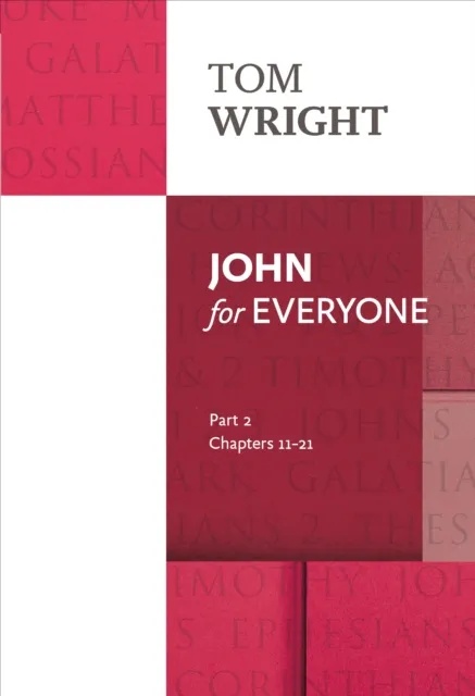 Tom Wright John for Everyone