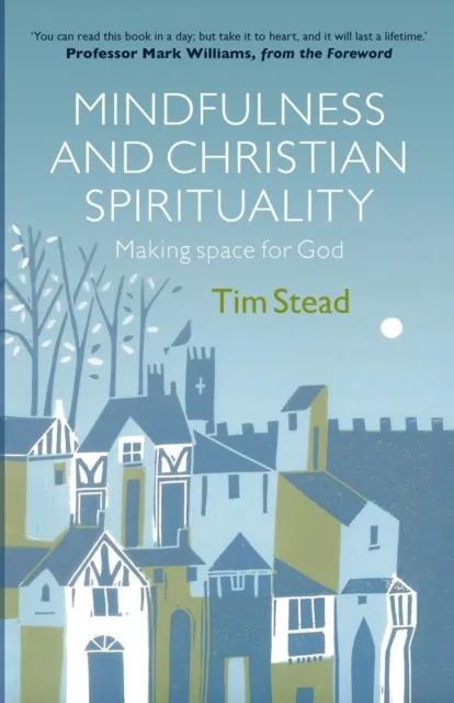 Spck Publishing Mindfulness And Christian Spirituality