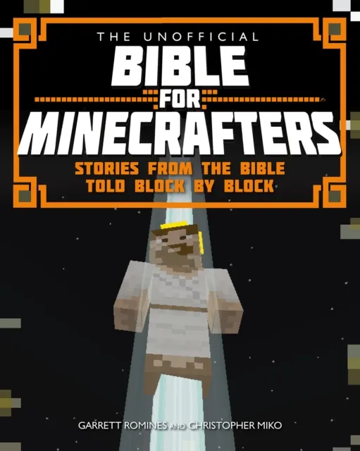 Garrett Romines Unofficial Bible for Minecrafters Paperback Book Multicolor