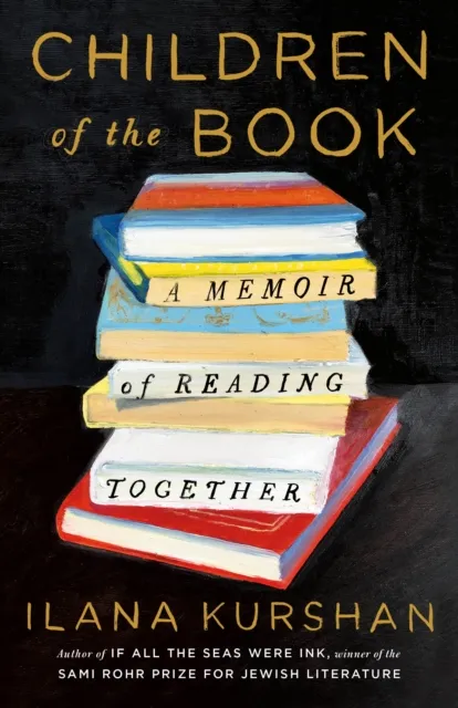 St Martin's Press Children Of The Book : A Memoir Of Reading Together
