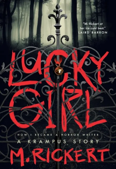 St Martin's Press Lucky Girl : How I Became A Horror Writer: A Krampus Story
