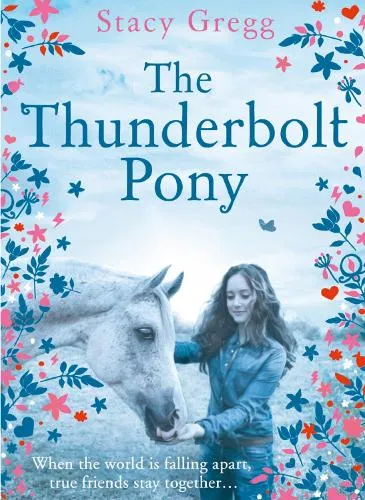 Stacy Gregg The Thunderbolt Pony