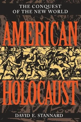 Stannard American Holocaust