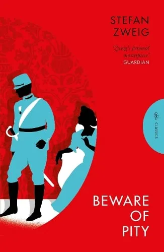 Stefan Zweig Beware of Pity