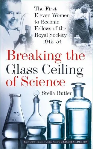 Stella Butler Breaking the Glass Ceiling of Science