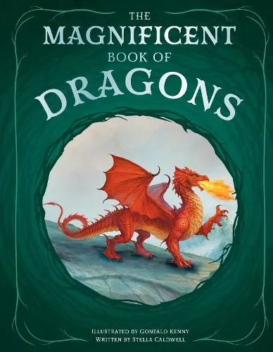 Stella Caldwell The Magnificent Book of Dragons