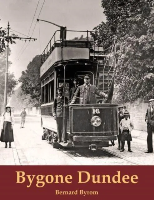 Stenlake Publishing Bygone Dundee