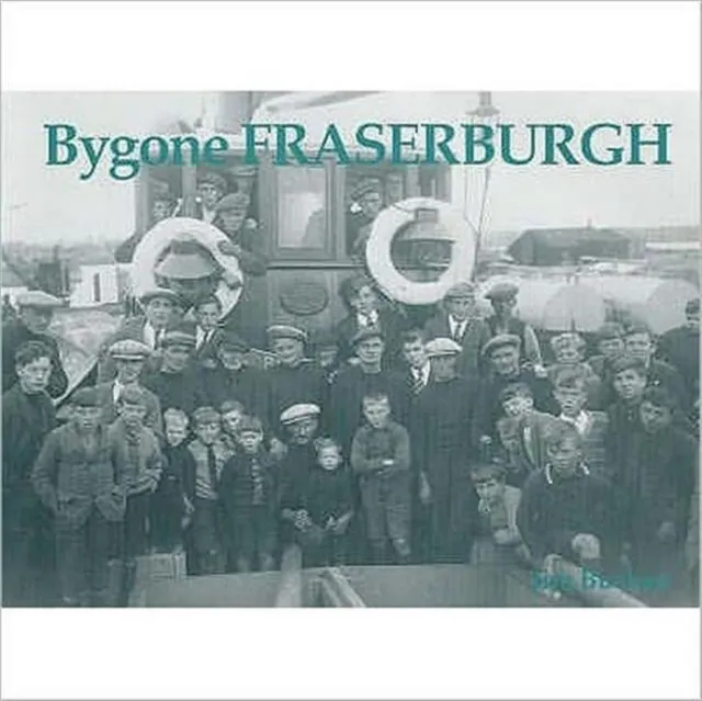 Stenlake Publishing Bygone Fraserburgh