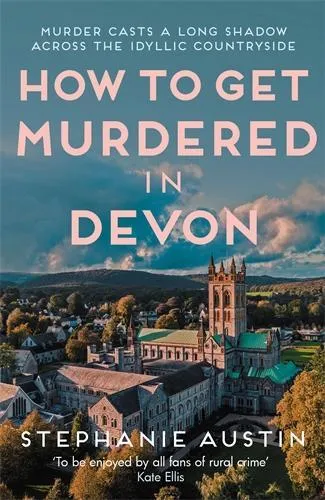 Stephanie Austin How to Get Murdered in Devon