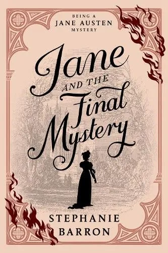 Stephanie Barron Jane and the Final Mystery
