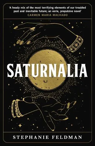 Stephanie Feldman Saturnalia