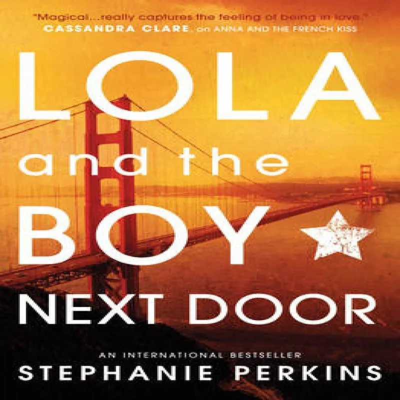 Stephanie Perkins Lola and the Boy Next Door